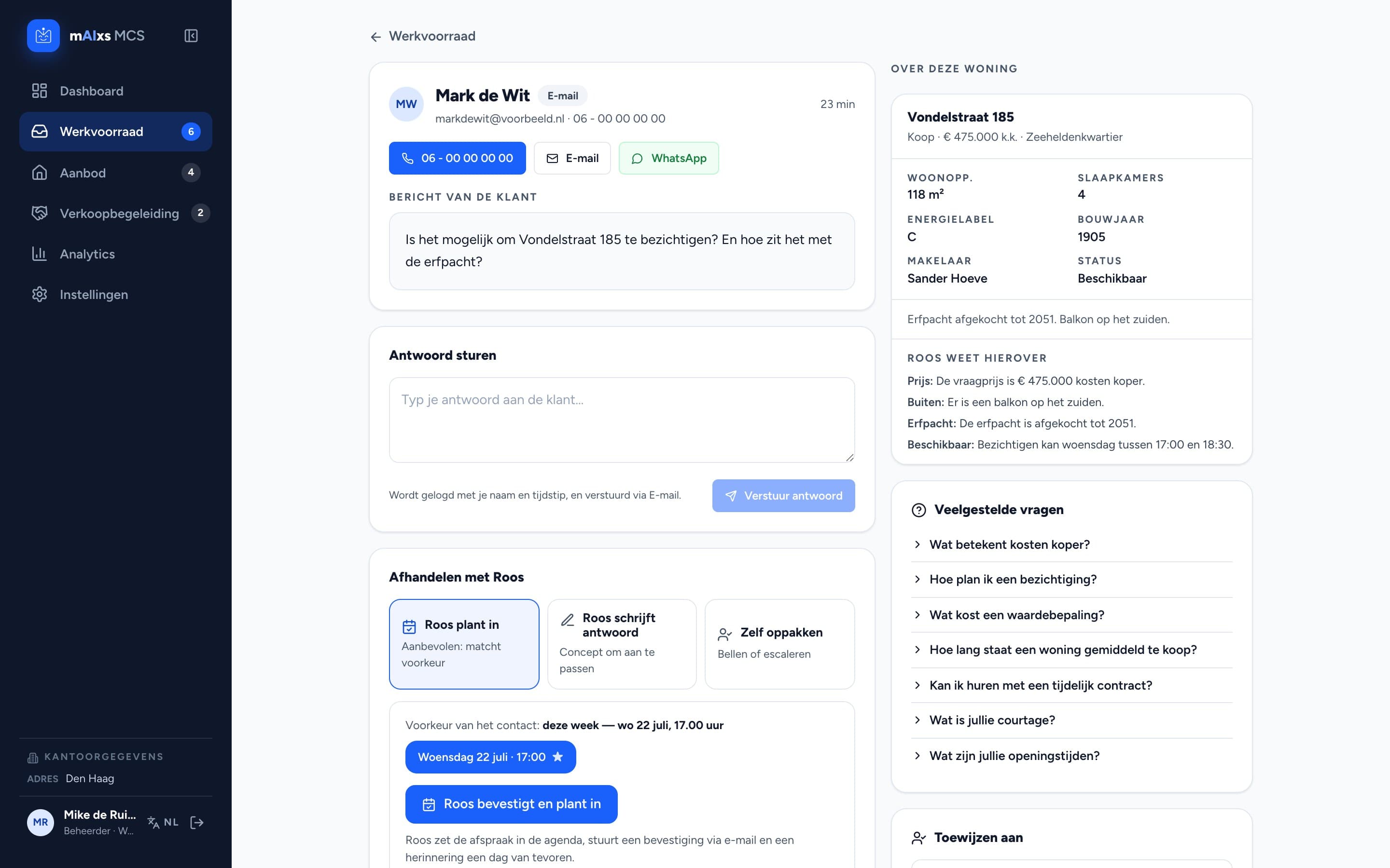 Eén contactmoment afhandelen: antwoord sturen of Roos laten inplannen